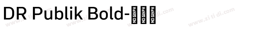 DR Publik Bold字体转换